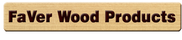 FaVer Wood Products